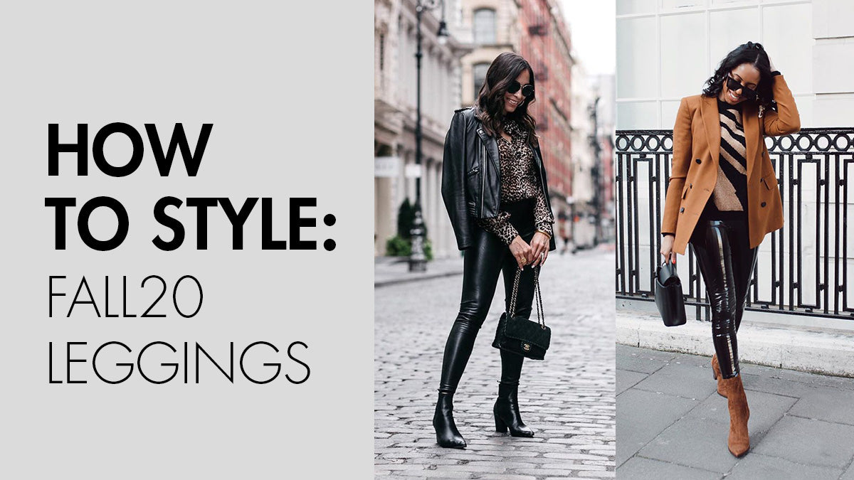 How to Style Faux Leather Leggings for Fall Commando®